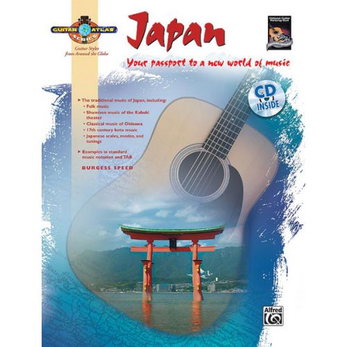 ALFRED PUBLISHING SPEED BURGESS - GUITAR ATLAS : JAPAN + CD - GUITAR