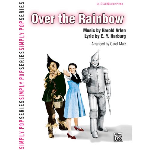 ALFRED PUBLISHING MATZ CAROL - OVER THE RAINBOW LATE ELEMENTARY PIANO - PIANO SOLO