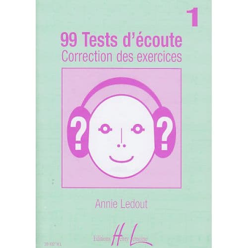 LEDOUT ANNIE - 99 TESTS D'ECOUTE VOL.1 CORRIGES