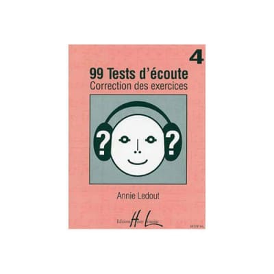 LEDOUT ANNIE - 99 TESTS D'ECOUTE VOL.4 CORRIGES