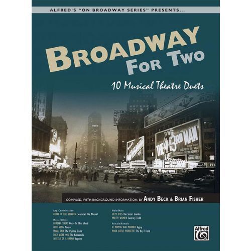 BECK ANDY - BROADWAY FOR TWO + CD - VOICE AND PIANO