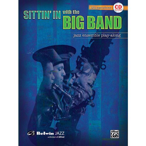 SITTIN' IN WITH THE BIG BAND + CD - SAXOPHONE AND PIANO
