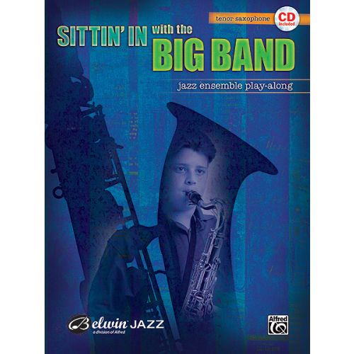  Sittin' In With The Big Band + Cd - Saxophone And Piano