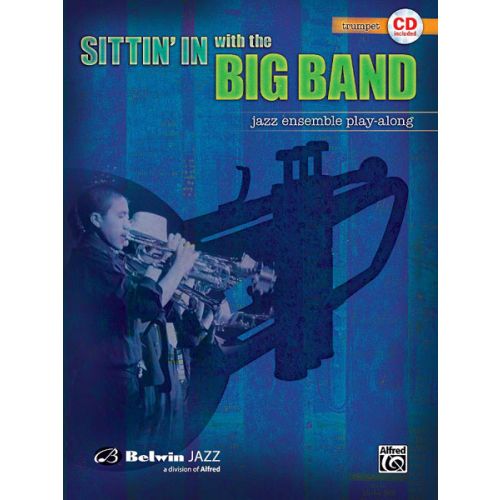 SITTIN' IN WITH THE BIG BAND + CD - TRUMPET AND PIANO