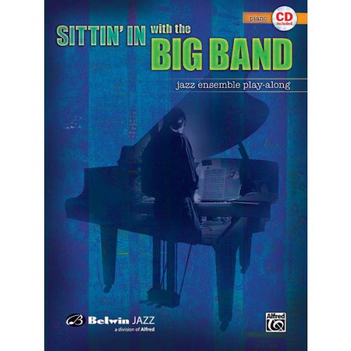 SITTIN' IN WITH THE BIG BAND + CD - PIANO