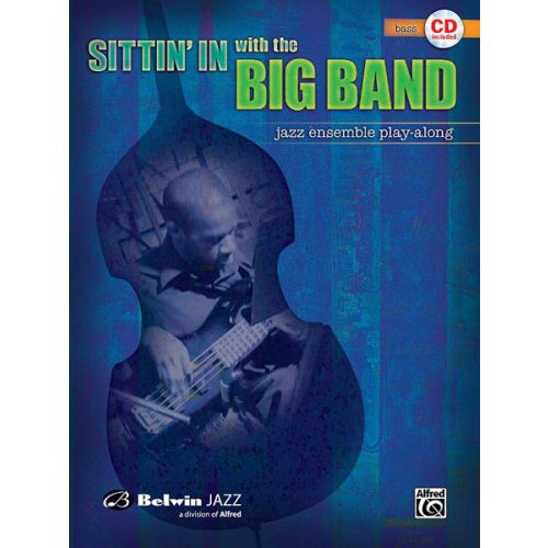  Sittin' In With The Big Band Bass + Cd - Double Bass And Piano