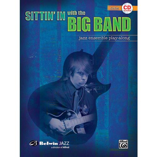 SITTIN' IN WITH THE BIG BAND + CD - GUITAR