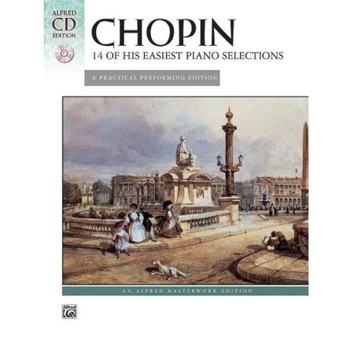 ALFRED PUBLISHING CHOPIN FREDERIC - 14 EASIEST PIANO PIECES + CD - PIANO SOLO