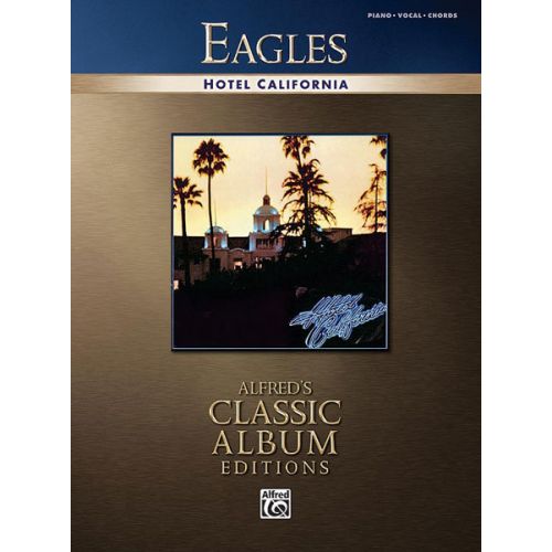  Eagles The - Hotel California - Pvg