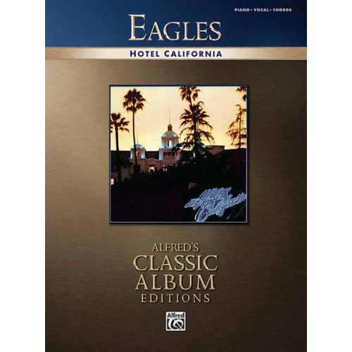 EAGLES THE - HOTEL CALIFORNIA - PVG