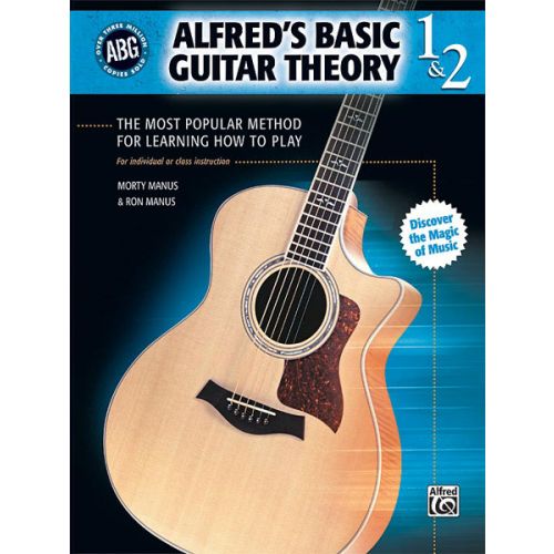 MANUS RON AND MORTY - ALFRED'S BASIC GUITAR THEORY 1 AND 2 - GUITAR