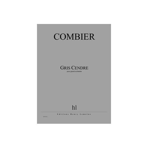 COMBIER JEROME - GRIS CENDRE - GRAND ORCHESTRE