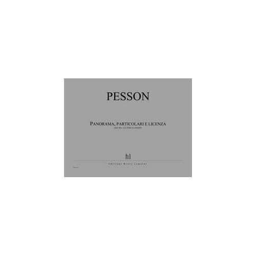 PESSON GERARD - PANORAMA, PARTICOLARI E LICENZA - ALTO, VOIX D'ALTO ET ENSEMBLE