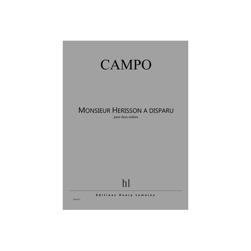 CAMPO REGIS - MONSIEUR HERISSON A DISPARU - 2 VIOLONS