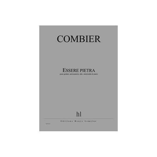 COMBIER JEROME - ESSERE PIETRA - GUITARE, PERCUSSIONS, ALTO, VIOLONCELLE ET PIANO