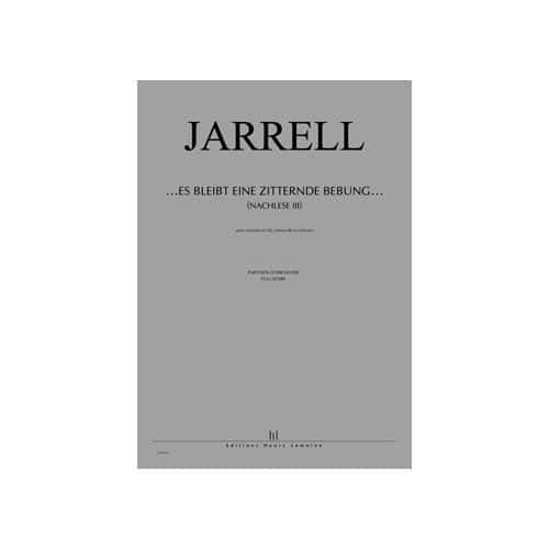 JOBERT JARRELL - NACHLESE III. ES BLEIBT.. - CLARINETTE, VIOLONCELLE ET ORCHESTRE