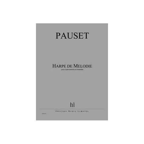 PAUSET BRICE - HARPE DE MELODIE - 2 PERCUSSIONS ET ENSEMBLE
