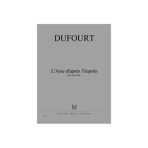 DUFOURT HUGUES - L'ASIE D'APRES TIEPOLO - ENSEMBLE