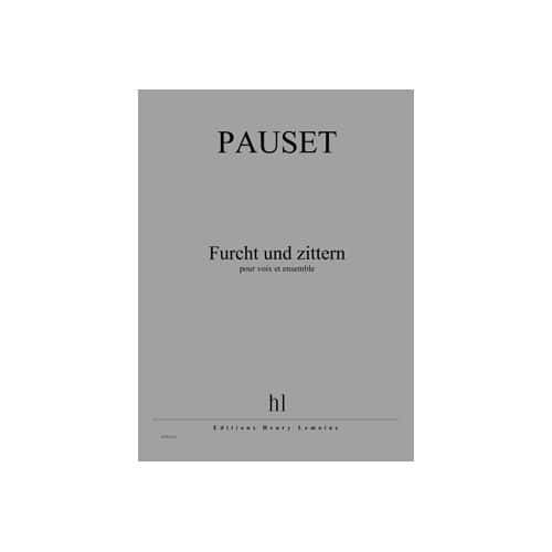  Pauset Brice - Furcht Und Zittern - Voix Et Ensemble