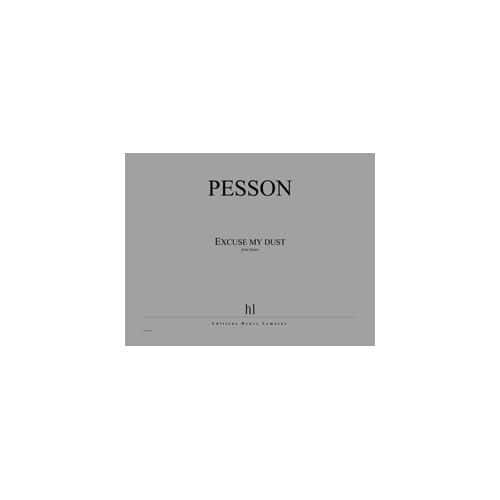 PESSON - EXCUSE MY DUST - PIANO