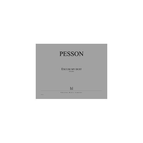 PESSON GERARD - EXCUSE MY DUST - PIANO