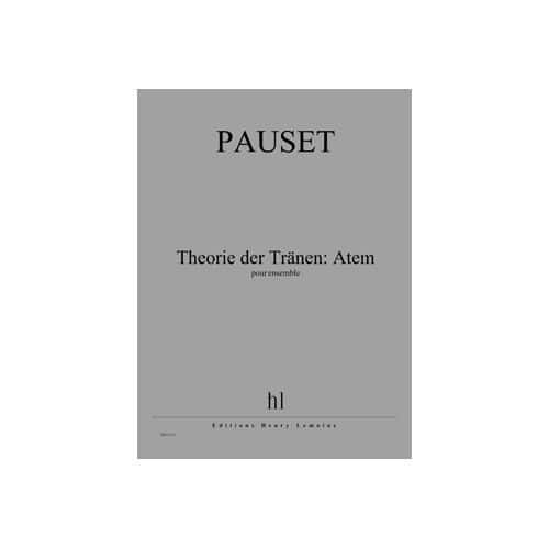 PAUSET BRICE - THEORIE DER TRANEN: ATEM - ENSEMBLE