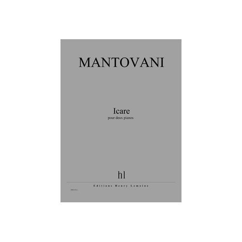 MANTOVANI BRUNO - ICARE - 2 PIANOS