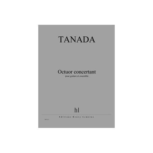 TANADA FUMINORI - OCTUOR CONCERTANT - GUITARE ET ENSEMBLE