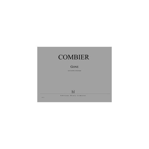  Combier Jerome - Gone - Ensemble Et Electronique