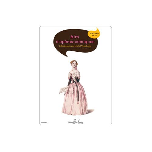 VERSCHAEVE MICHEL - AIRS D'OPERAS COMIQUES VOL.B - SOPRANO ET PIANO