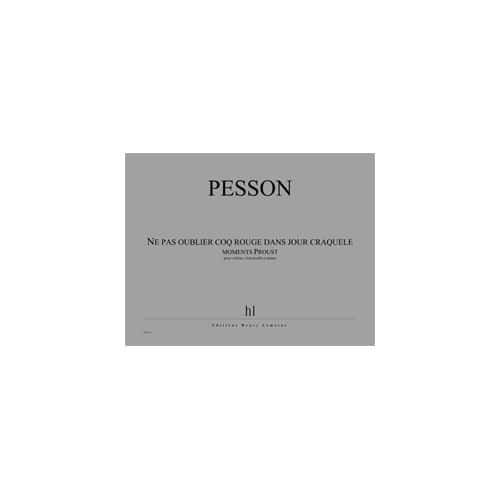 PESSON - NE PAS OUBLIER COQ ROUGE... - VIOLON, VIOLONCELLE ET PIANO