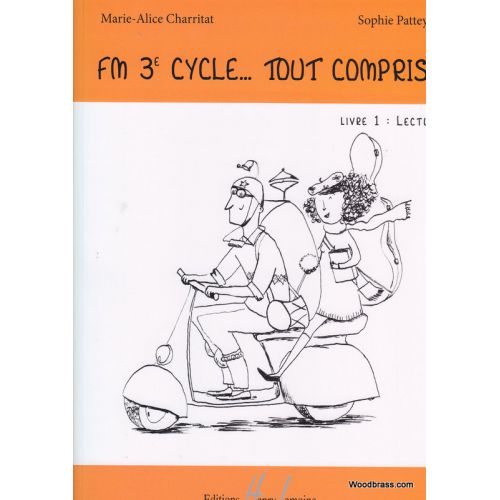  Charritat M.a./pattey S. - Fm 3eme Cycle : Tout Compris ! - Livre 1 :  Lecture