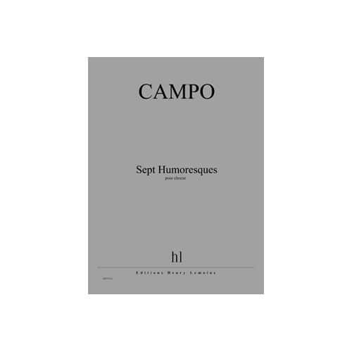 CAMPO REGIS - HUMORESQUES (7) - CHOEUR