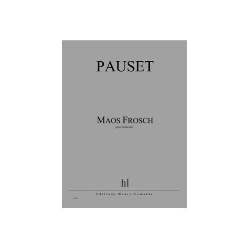 JOBERT PAUSET BRICE - MAOS FROSCH - ORCHESTRE