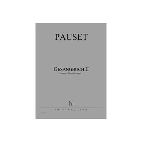 PAUSET BRICE - GESANGBUCH II - VOIX D'ALTO, ALTO ET PIANO