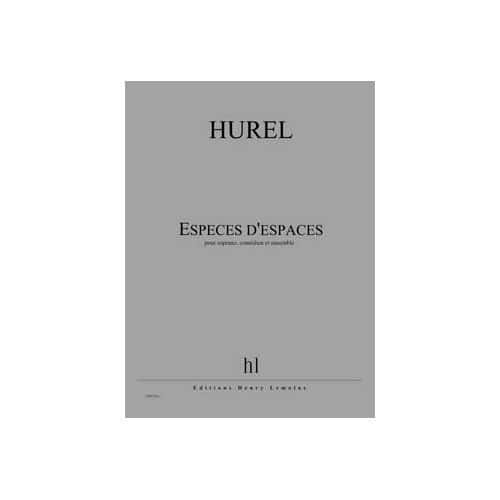 HUREL PHILIPPE - ESPECES D'ESPACES - SOPRANO, COMEDIEN ET ENSEMBLE