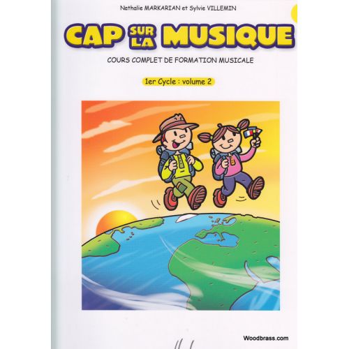 MARKARIAN NATHALIE / VILLEMIN SYLVIE - CAP SUR LA MUSIQUE VOL.2 - FORMATION MUSICALE