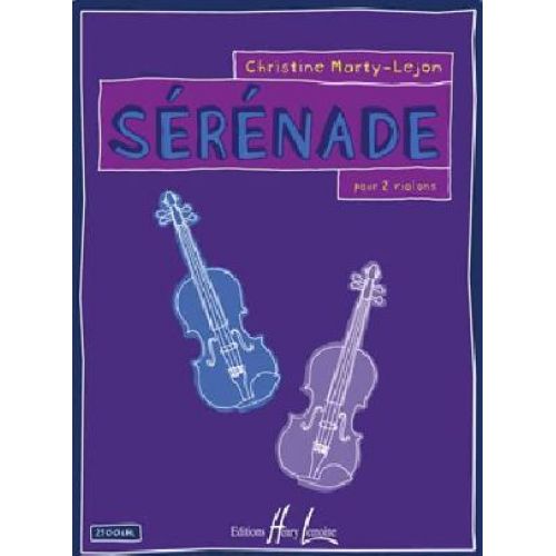 MARTY-LEJON CHRISTINE - SERENADE - 2 VIOLONS
