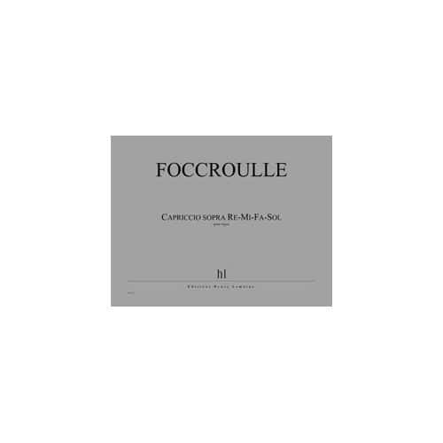 FOCCROULLE - CAPRICCIO SOPRA RÉ-FA-MI-SOL - ORGUE