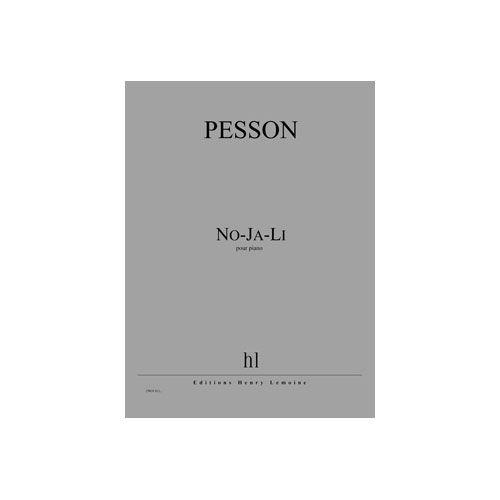 PESSON GERARD - NO-JA-LI - PIANO
