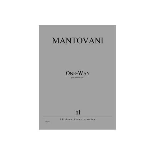 MANTOVANI BRUNO - ONE-WAY - VIOLONCELLE