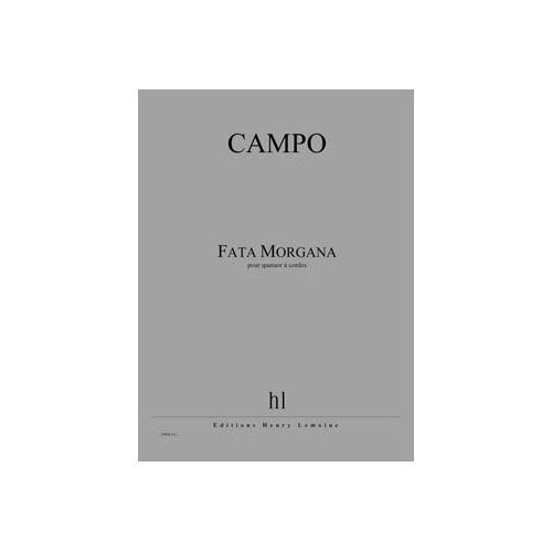 CAMPO REGIS - QUATUOR A CORDES N.5 FATA MORGANA - QUATUOR A CORDES