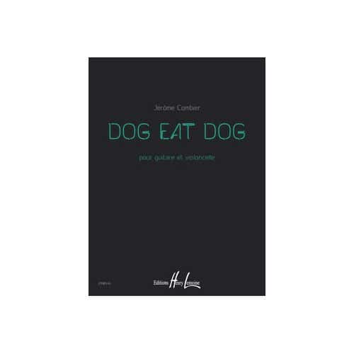 COMBIER - DOG EAT DOG - GUITARE ET VIOLONCELLE