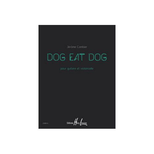 COMBIER - DOG EAT DOG - GUITARE ET VIOLONCELLE