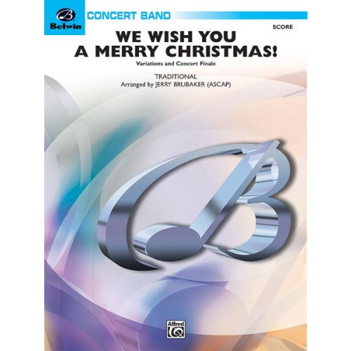 ALFRED PUBLISHING WE WISH YOU A MERRY CHRISTMAS! - SYMPHONIC WIND BAND