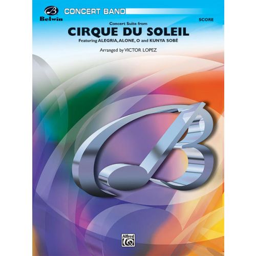 ALFRED PUBLISHING CIRQUE DU SOLEIL - SYMPHONIC WIND BAND