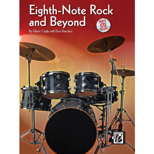 ALFRED PUBLISHING CEGLIA GLENN - EIGHTH NOTE ROCK AND BEYOND + CD - DRUMS & PERCUSSION