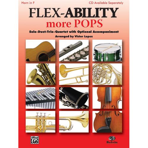 ALFRED PUBLISHING LOPEZ VICTOR - FLEX-ABILITY : MORE POPS - FRENCH HORN SOLO