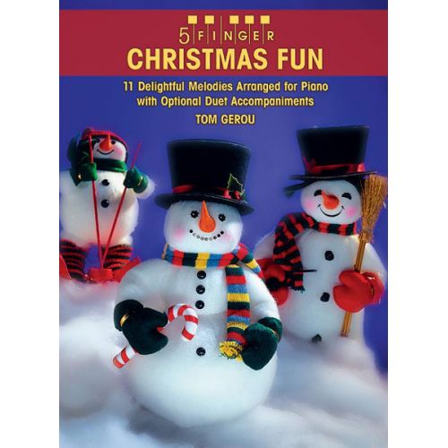 GEROU TOM - 5 FINGER CHRISTMAS FUN - PIANO SOLO