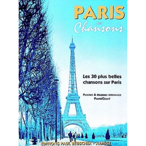 PAUL BEUSCHER PUBLICATIONS PARIS SES CHANSONS - PVG